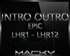 [MK]Intro-Outro Epic LHR