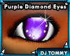 [T] Purple Diamond Eyes