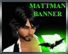 ^M^ Mattman Banner