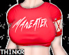 !! Maneater Red