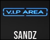S. VIP Neon Sign