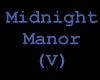 Midnight Manor (V)