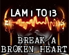 Break A Broken Heart