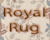 Royal Rug