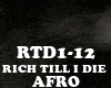 AFRO - RICH TILL I DIE