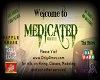 Medicated City Sign