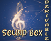Sound box derivable