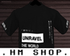 HM ⋆ Unravel Sht