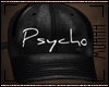 💋 Psycho Cap