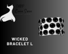 Wicked Bracelet L