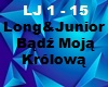 Long&Junior Bądż Moją