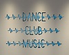 Dance Club Music Sign