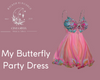 My Butterfly Party Dress