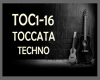 TECHNO * TOCCATA