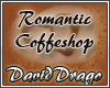 Romantic Coffeshop DD*