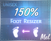 M~ Foot Scaler 150%