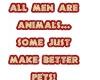 (JJ)MEN MAKE BETTER PETS