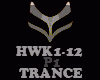 TRANCE - HWK1-12 -P1