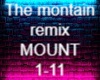 The mountain Remix