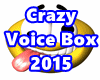 T| Crazy Voice Box 1
