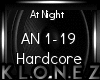 Hardcore | At Night