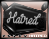 !H Hatred Coffin [Pvt]