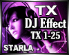TX DJ EFFECT