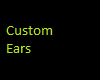 Custom ears