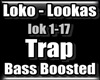 Loko - Lookas Bass Boost