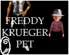 FREDDY KRUEGER PET