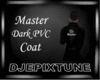 Master DarkPVC Coat