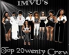 The Top 20wenty Crew