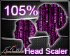 Max- Head Scaler 105% -F