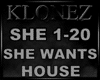 House - She Wants