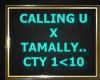P.CALLING U X TAMALLY..