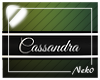 *NK* Cassandra (Sign)