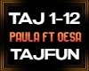 Paula Ft Oesa TAJFUN
