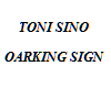 TONI SINO'S PARKING SIGN