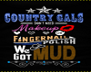 Country Gal /Mud