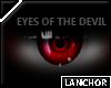 - Eyes of the devil -