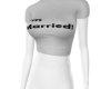 SC "I'm Married" Croptop