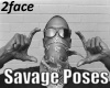 Savage Poses