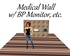 Medical Wall w/ BP etc