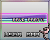 (IR)Bar- Rave Party