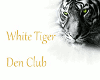 White Tiger Den Club