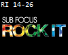 Sub Focus - Rock It 2