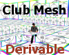Derivable Club Mesh
