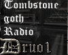 Tombstone Goth Radio [D]