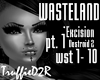 Wasteland*Excision Pt.1