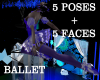 Ballet   5poses/5faces